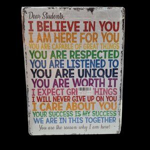 Classroom Metal Sign Poster Plaque 16 x 12 Dear Students Motivation Sign Teacher